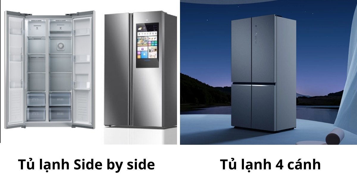 So sánh tủ lạnh Side by side và tủ lạnh 4 cánh